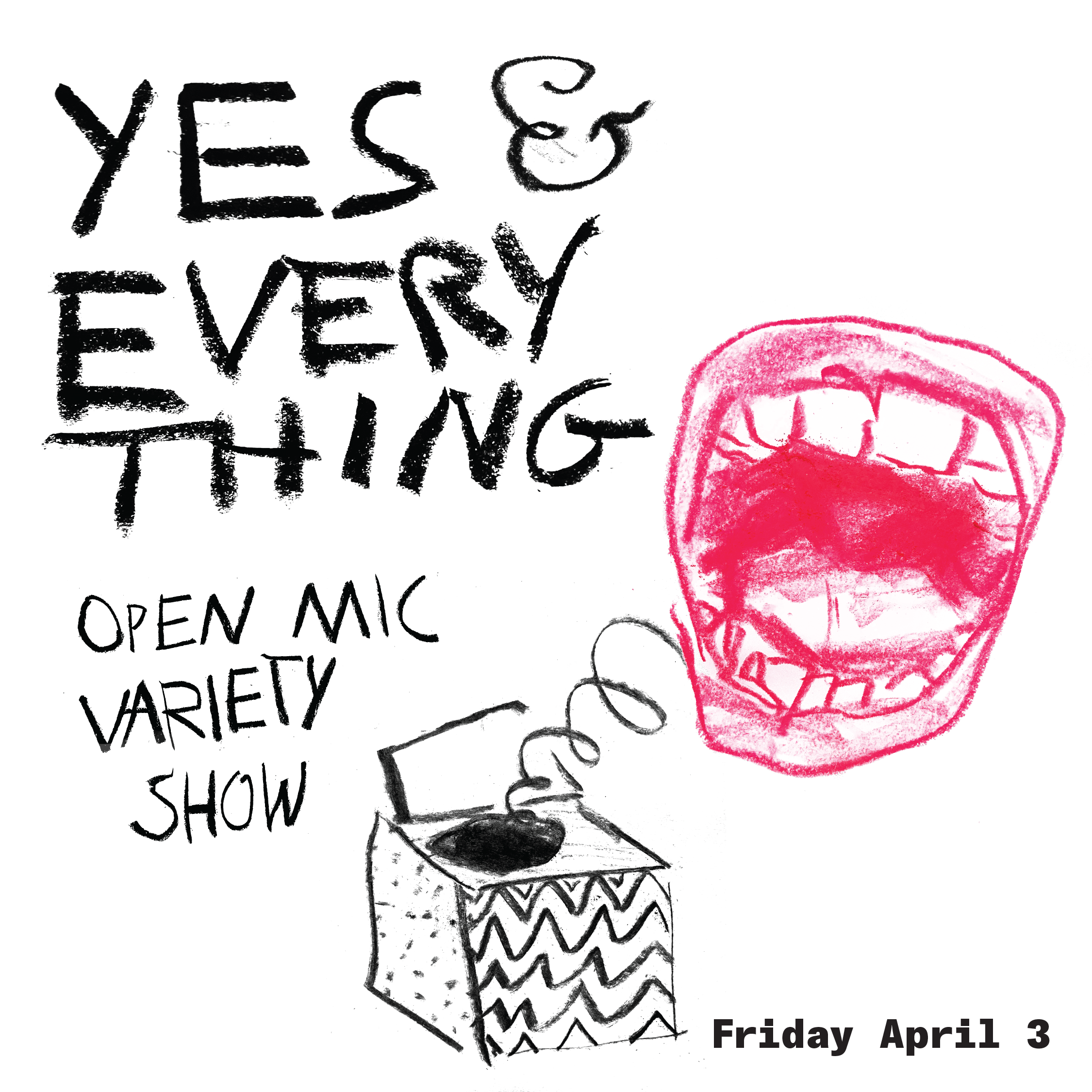 Yes & Everything at the Rockwell 