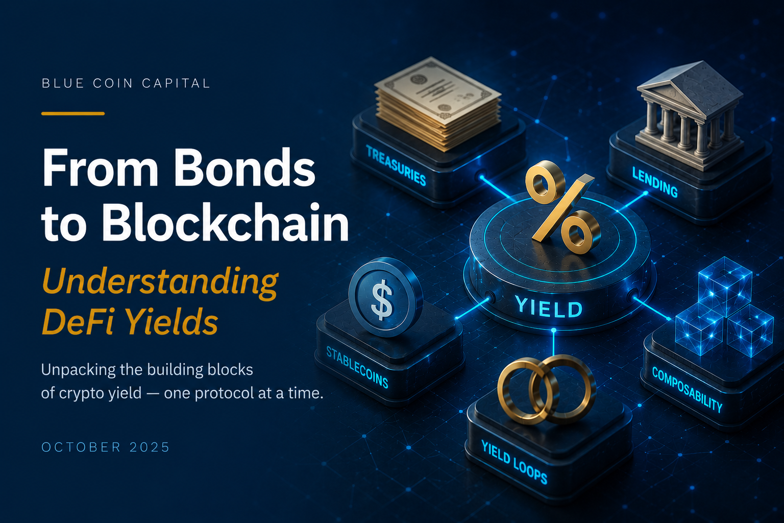 From Bonds to Blockchain: Understanding DeFi Yields