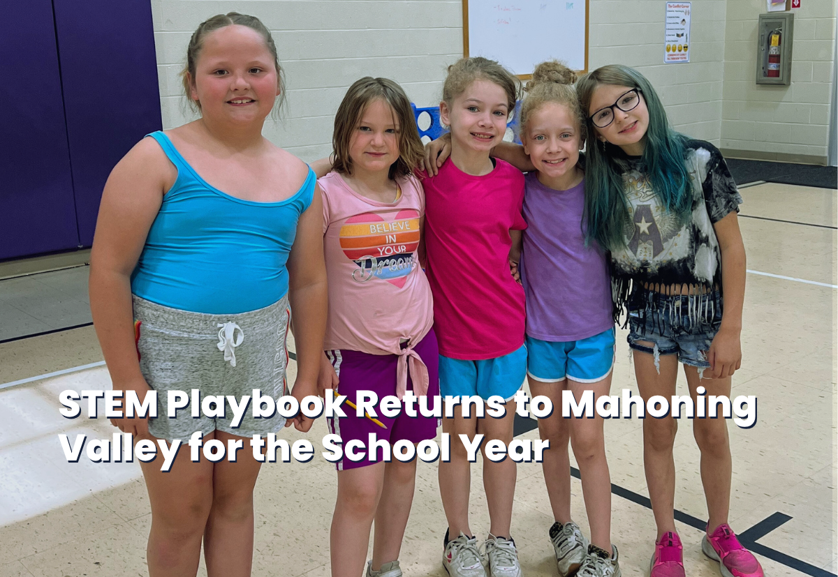 We're Back! STEM Playbook Returns to Mahoning Valley for the School Year