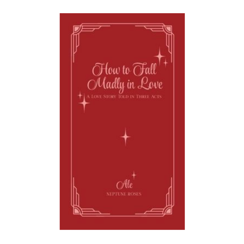 How to Fall Madly in Love (Hardcover)