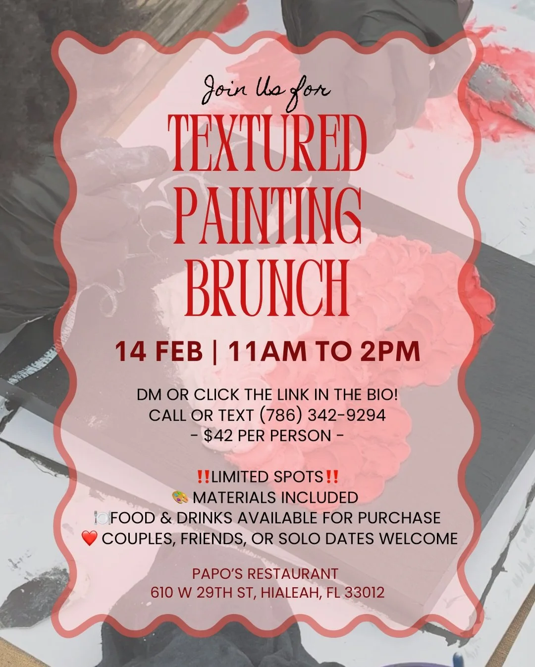 💌 Celebrate Valentines Day with creating a textured painting- perfect for couples, friends, and families! 
Partnering up with @paposrestaurant &lsquo;s to host the painting event and to eat delicious Cuban food for Brunch (if you know me, you know I
