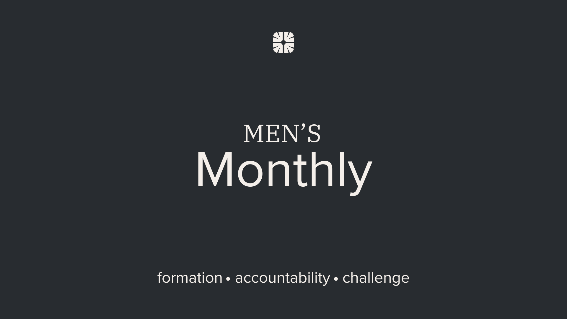 Men's Monthly
