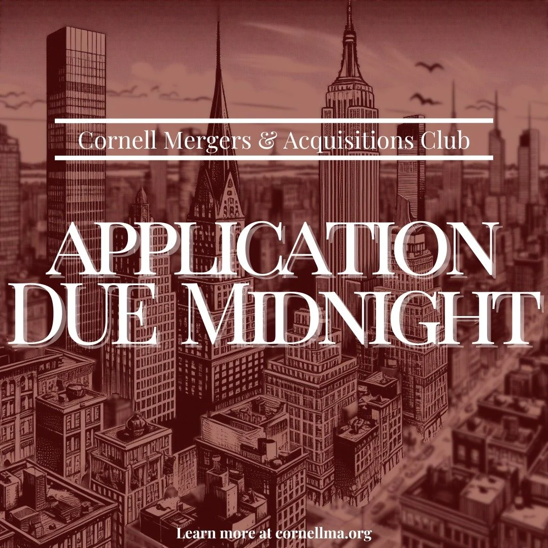⏳⏰ Fall 2025 applications for the Cornell M&amp;A Club close at midnight. Don&rsquo;t miss your chance to join a dynamic network of future leaders in mergers and acquisitions. Apply now before it&rsquo;s too late!
