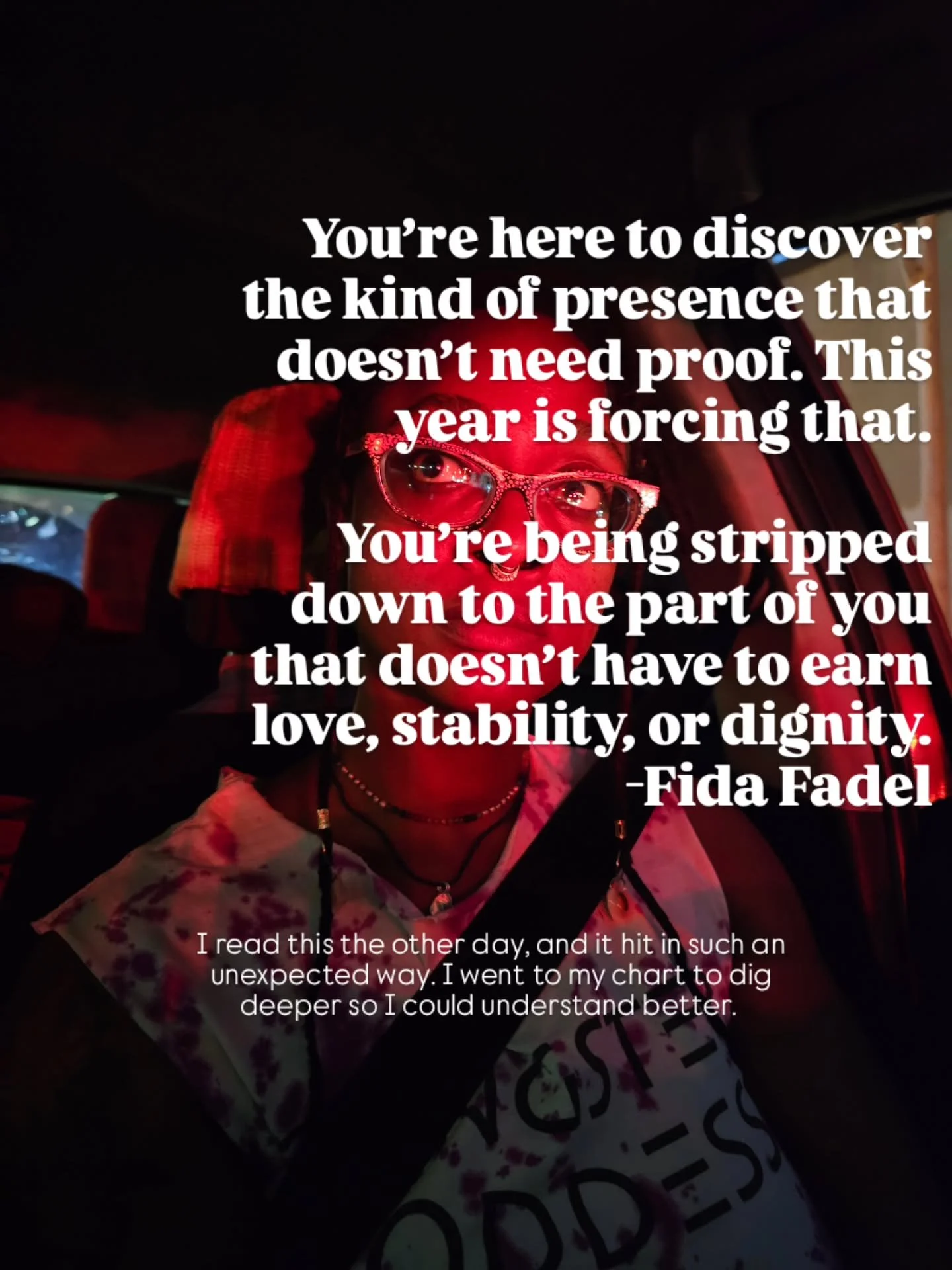 Thank you for witnessing this.🙏🏾

I didn&rsquo;t expect a quote to crack me open like this, but it's never about what we expect, is it?

&ldquo;You&rsquo;re not here to survive and be loved by being useful anymore.&rdquo;

I turned to my chart for 