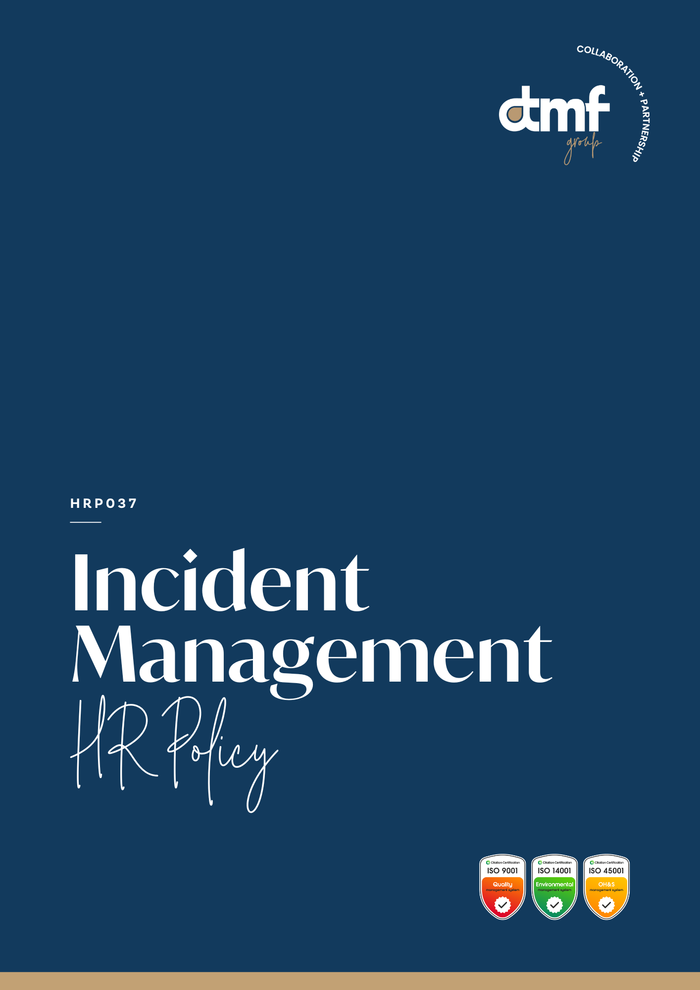 Cover page of an incident management policy document with the title 'Incident Management HR Policy' in large white font on a navy blue background. There are certification badges for ISO 9001, ISO 14001, and ISO 45001 near the bottom right corner.