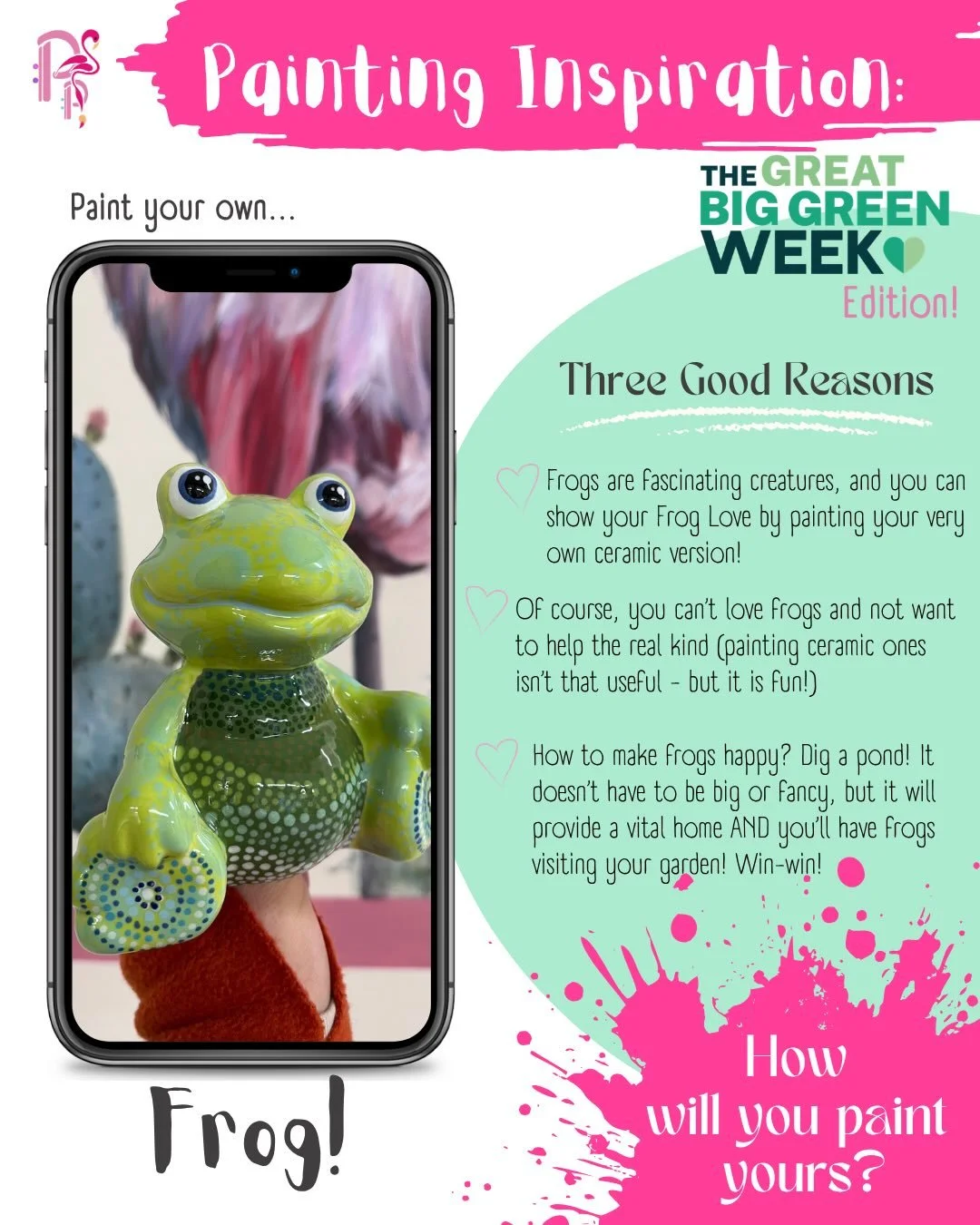 👨&zwj;🎨PAINTING &bull; INSPIRATION👨&zwj;🎨
 
Great Big Green Week Inspiration No.3 is&hellip;

Paint a frog! 

Yes, frogs tend to be green and brown, but the good thing about pottery painting is that there are no rules! (When it comes to colour🤭)