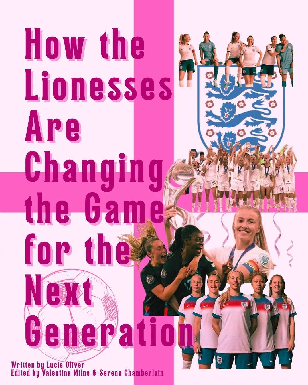 Blog piece 5: How the Lionesses Are Changing the Game for the Next Generation&hearts;️🤍 Read through the link in our bio.