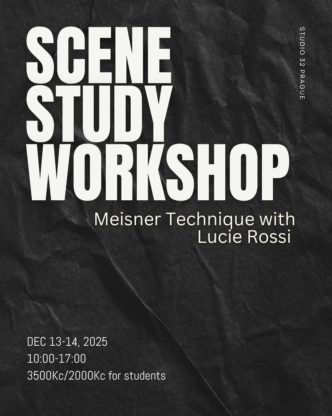 🎭 Weekend Workshop in Prague

Scene Study through the Meisner Technique
📆 December 13&ndash;14, 2025
🕚 10:00&ndash;17:00 (with a one-hour lunch break)
📍Studio 32, Prague
💸 3500 CZK / 2000 CZK for students
Maximum 12 participants
Language: Englis