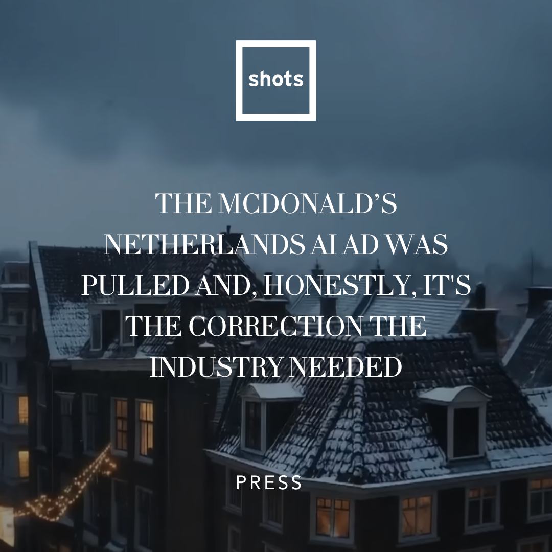 The McDonald’s Netherlands AI ad was pulled and, honestly, it's the correction the industry&nbsp;needed
