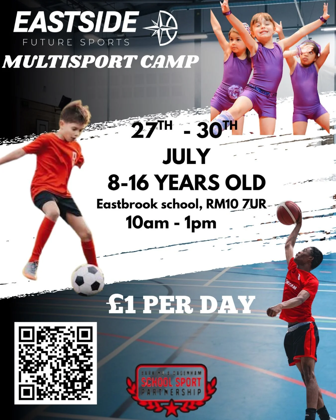 We&rsquo;re excited to launch our Eastside Multisport Camp in partnership with the Barking &amp; Dagenham School Sport Partnership!

Join us for four mornings packed with basketball, football, dance, games and plenty of fun in a safe, inclusive envir