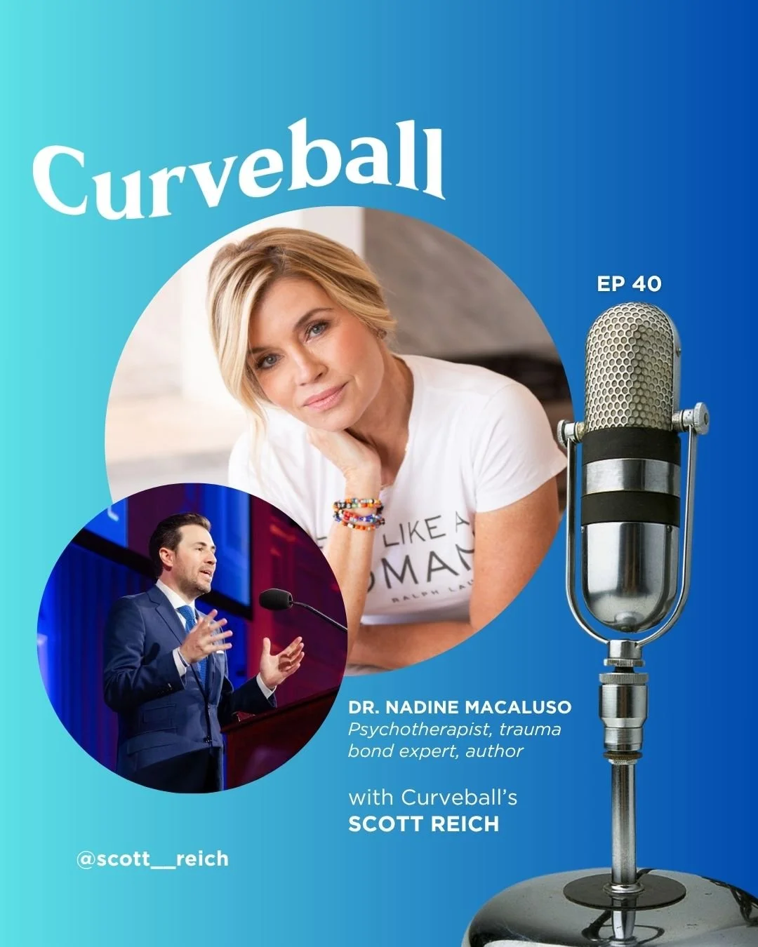 Dr. Nadine Malcuso featured on Scott Reich's Curveball podcast