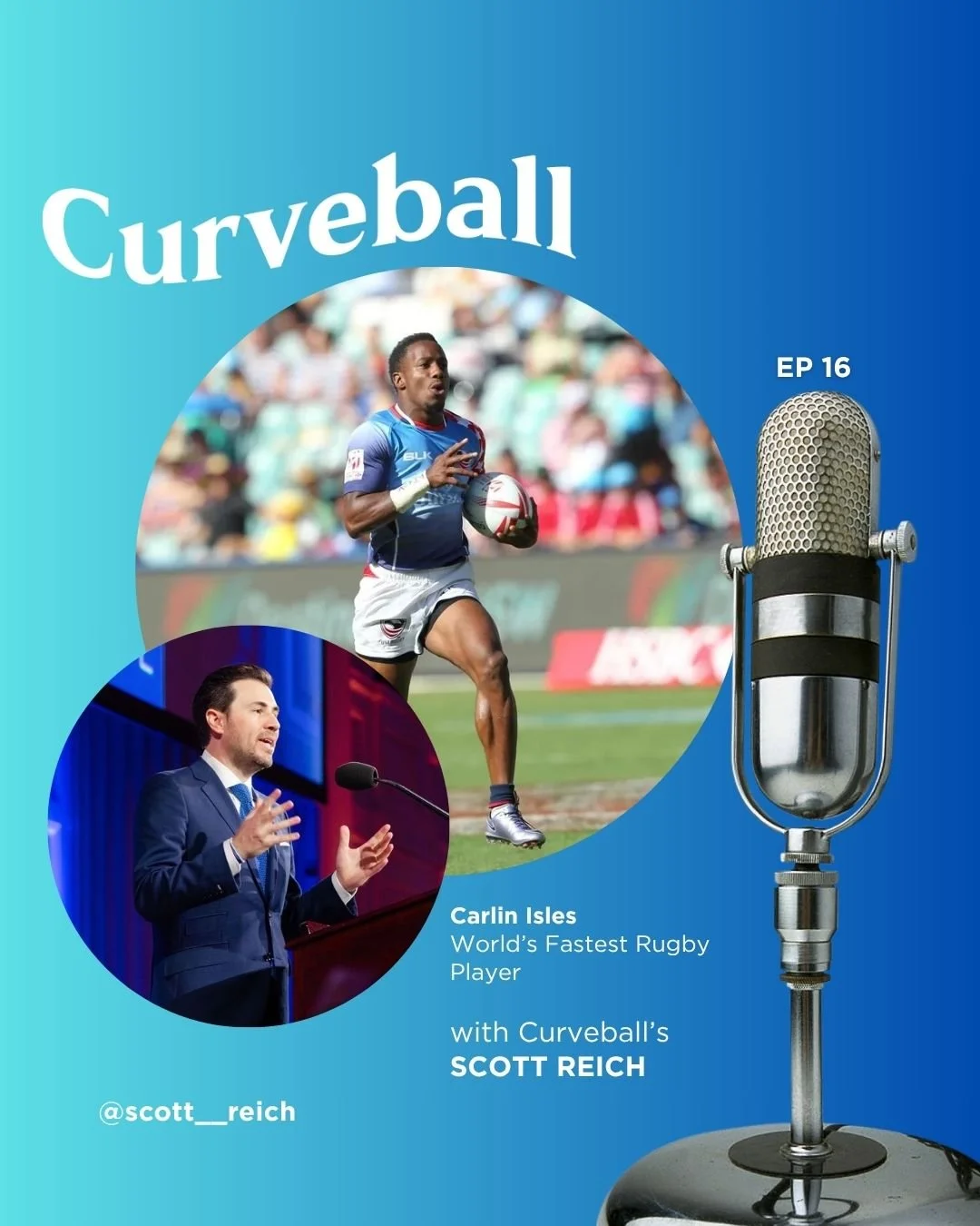 Carlin Isles featured on Scott Reich's Curveball podcast