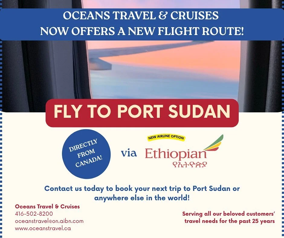 ✈️ New Flight Route Alert! 🌍
Now offering travel to Port Sudan via Ethiopian Airlines 🛫
Looking to explore or return home with comfort and convenience?
Let Oceans-Travel Cruises help you plan your journey today! 🌊✨
📩 DM us or inquire now to learn