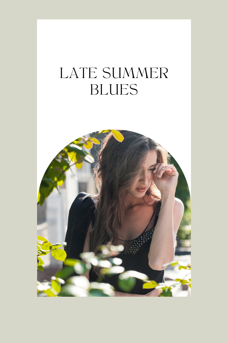 “Late Summer Blues – When Grief Feels Heavier in the Heat”
