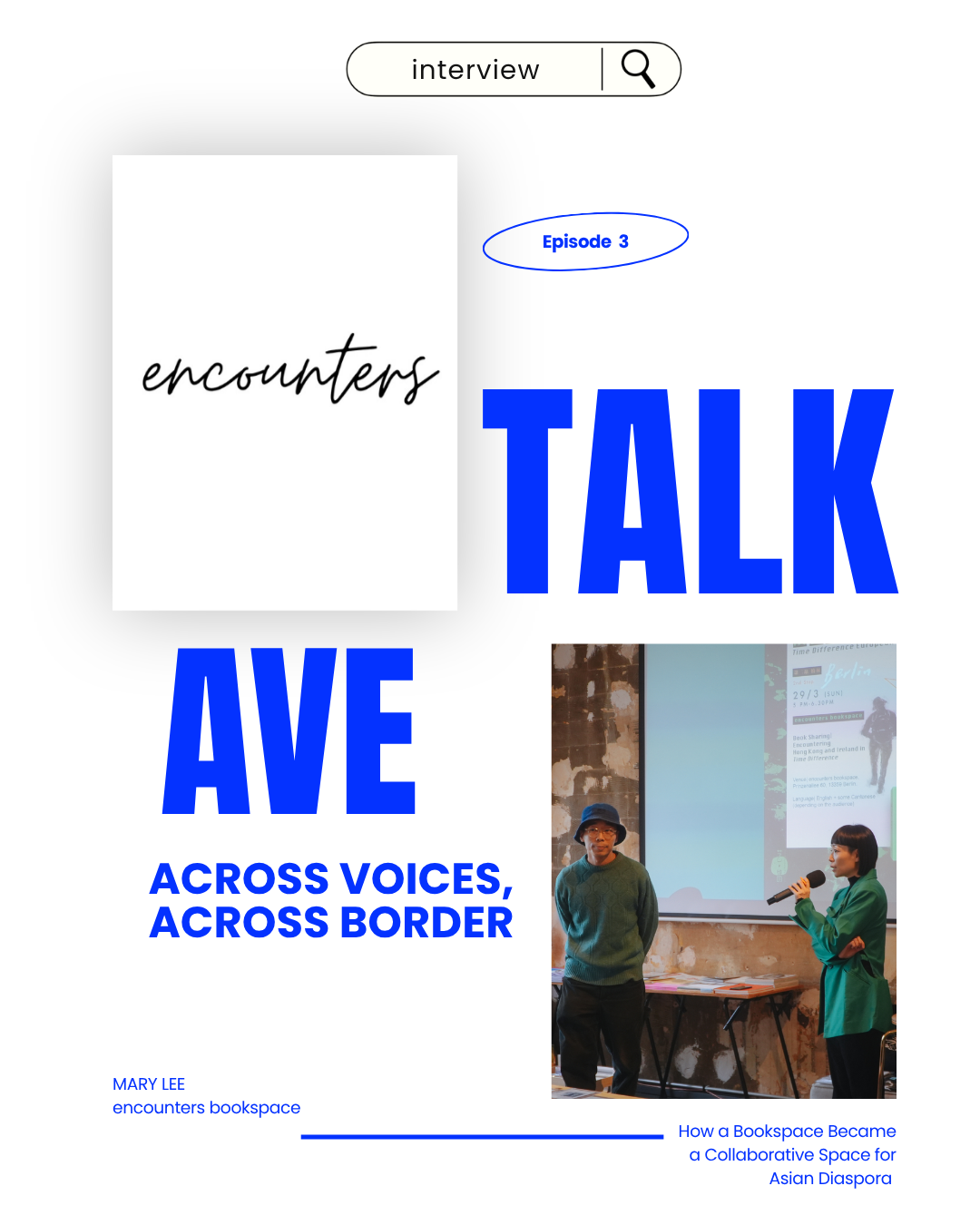 [AVE Interview #3] Mary Lee — From Books to Encounters: How a Bookspace Became a Collaborative Space for Asian Diasporas