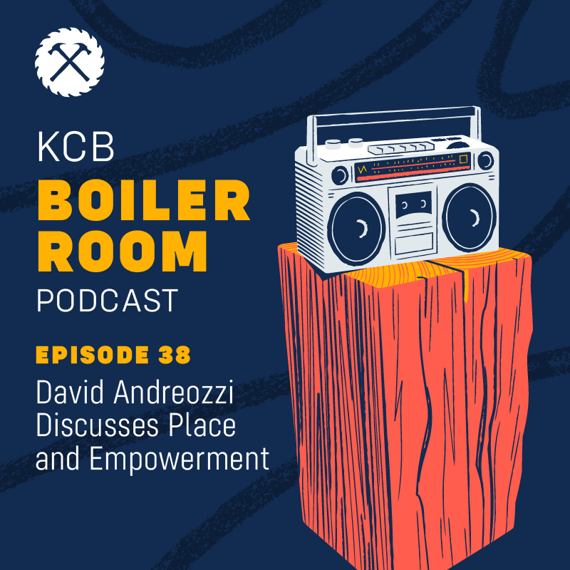Episode 38 - David Andreozzi Discusses Place and Empowerment