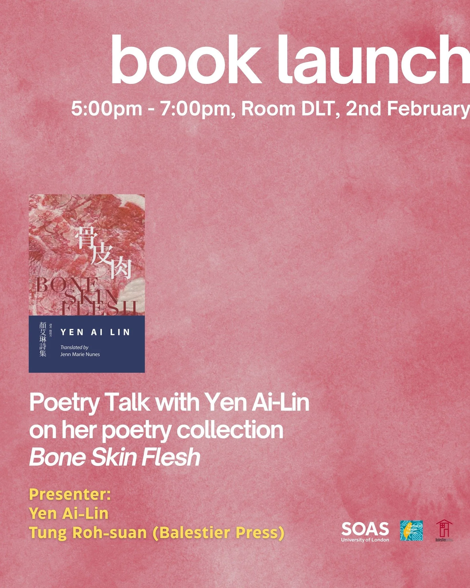 @soas_taiwanstudies hosts a book launch of Yan Ai-Lin's poetry collection <Bones, Skin and Flesh> #骨皮肉

📚Taiwanese poet Yan Ai-Lin will share insights into her creative process and explore how poetry engages with the body, memory, and identity