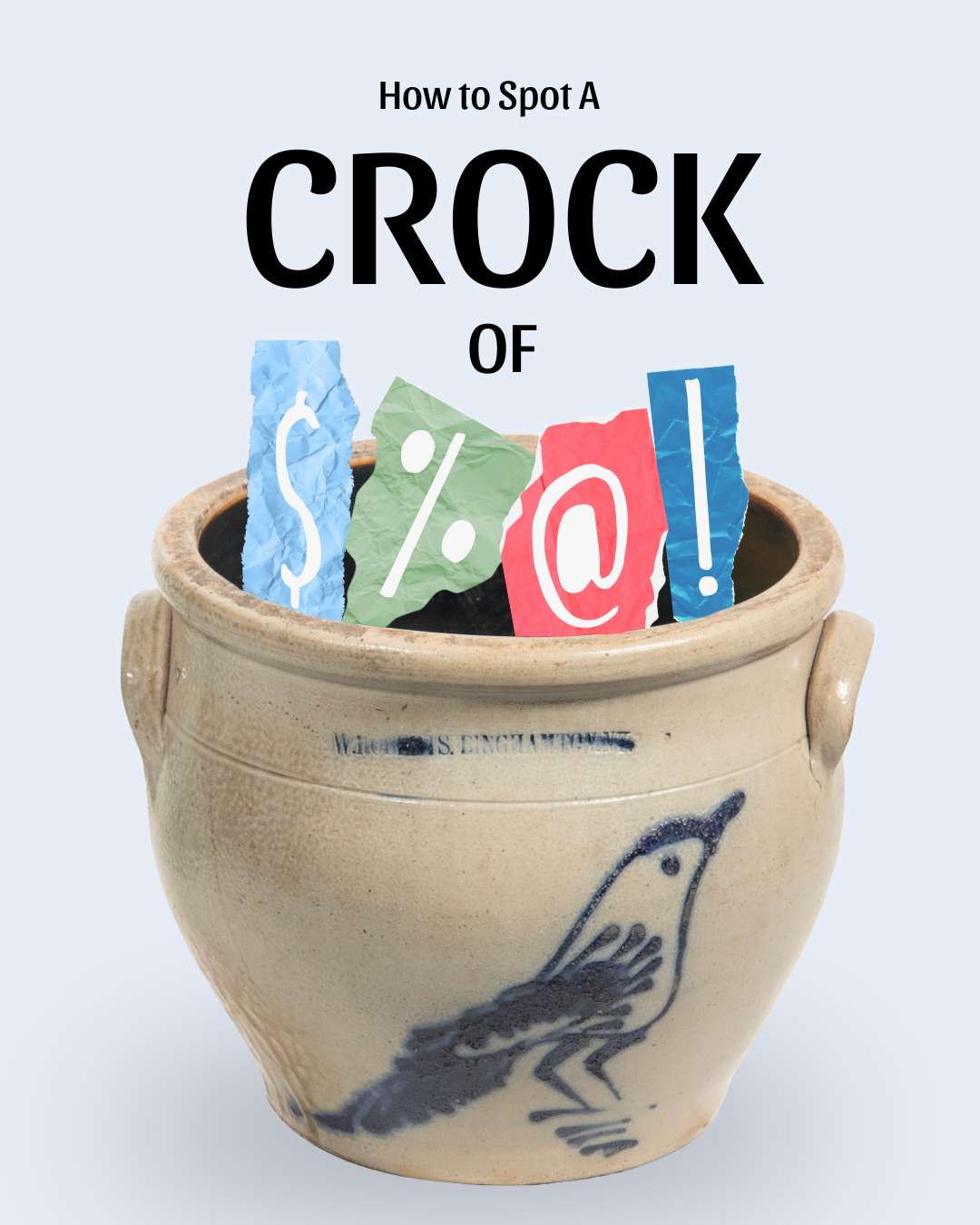 How to Spot a Crock of $%@!