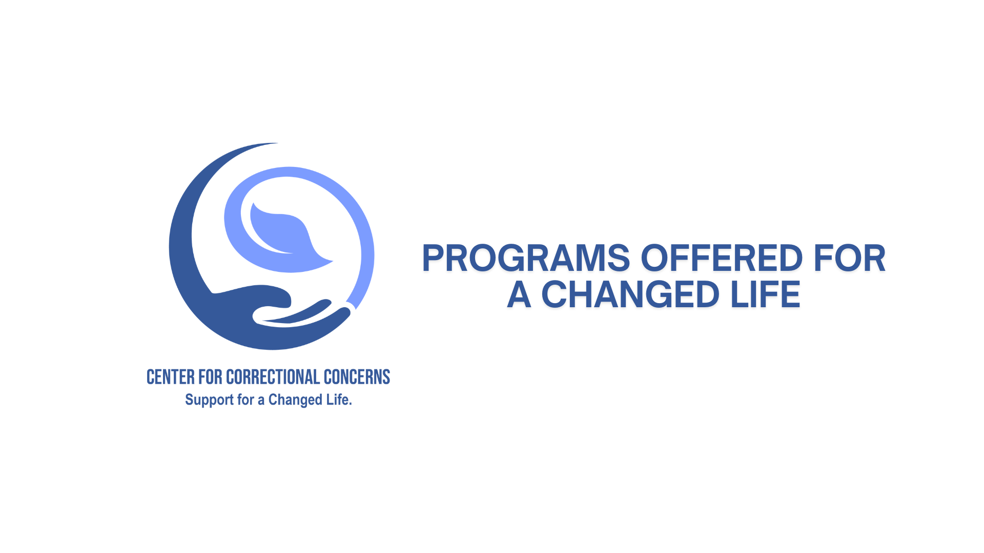 General 2 — CENTER FOR CORRECTIONAL CONCERNS