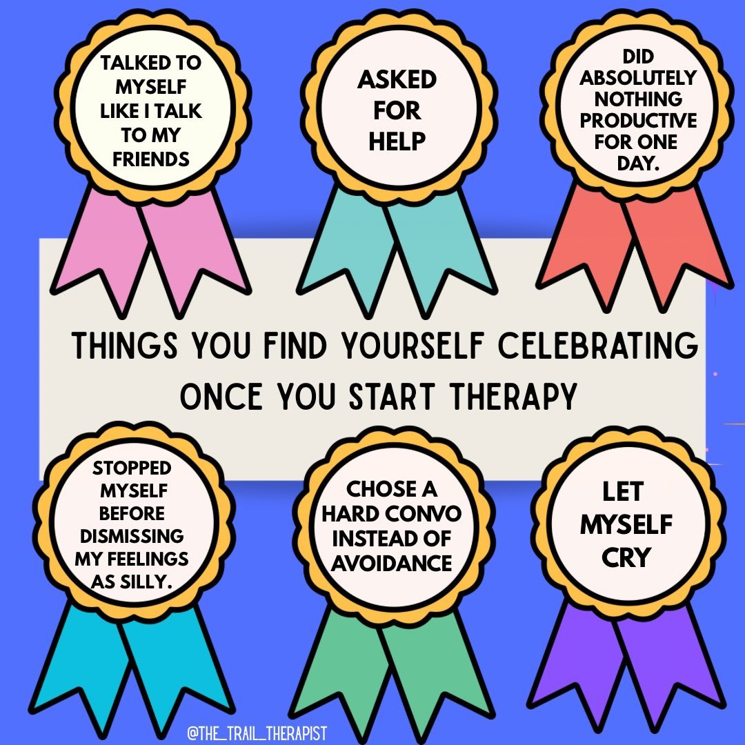 One of my favorite things in therapy is making space to notice the good and celebrate small success and signs of progress. Our brains are way too good at pointing out the bad, reminding us we did wrong and making us jealous of others. Therapy can hel
