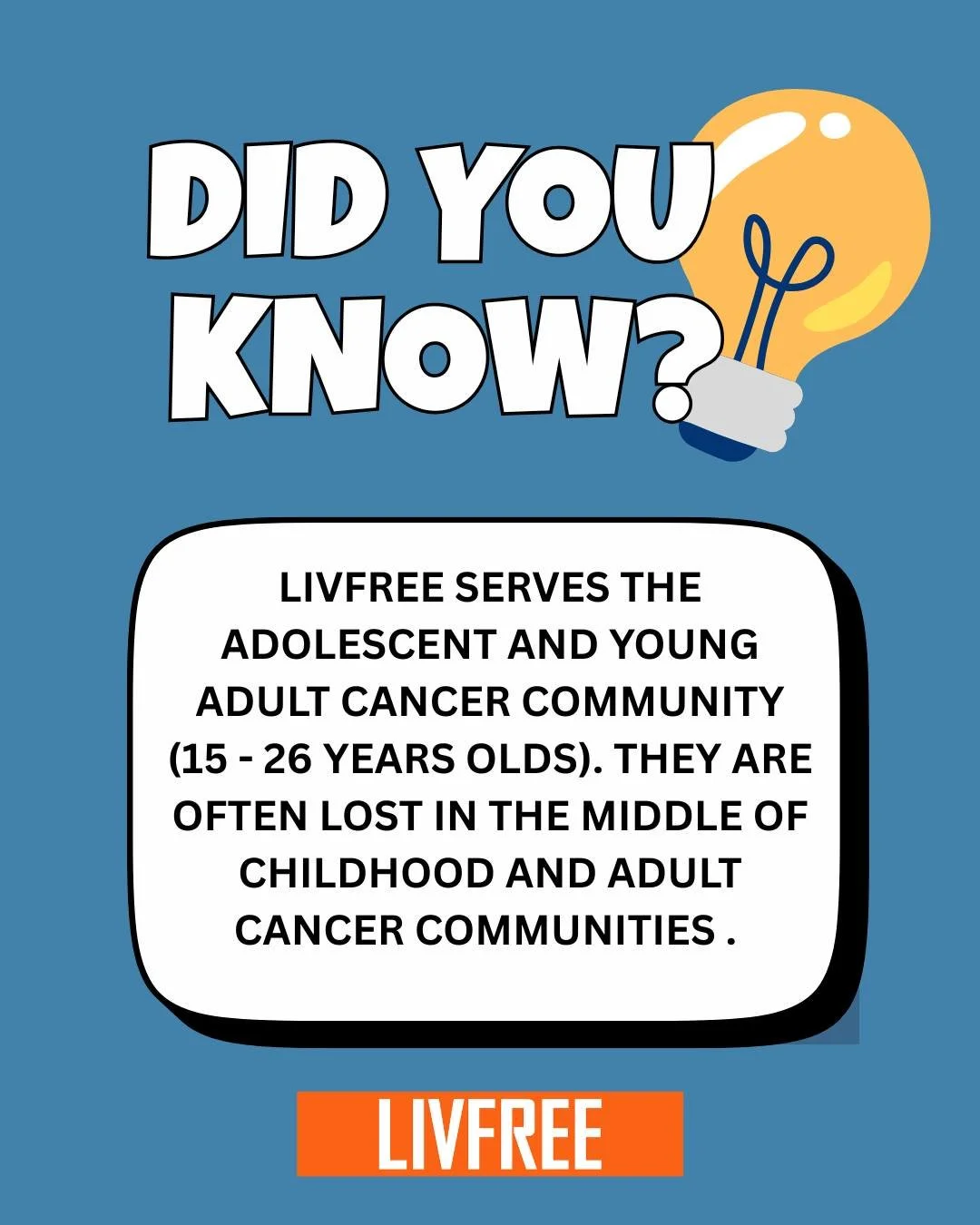 Did you know? LivFree supports patients up to age 26&mdash;helping bridge a gap in the young adult cancer community. We&rsquo;re honored to serve older childhood cancer patients who are seeking normalcy, connection, and everyday joy.