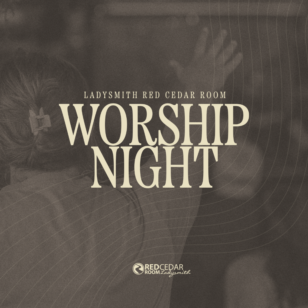Ladysmith RC Room Worship Night