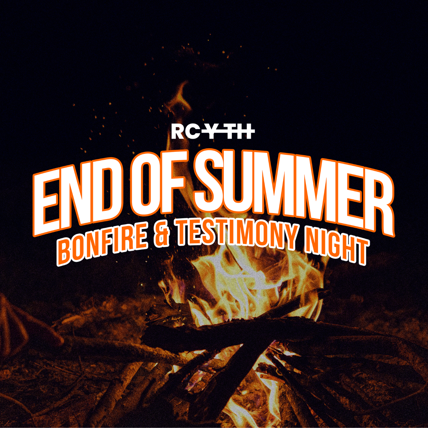 RCYTH End of the Summer - Campfire Testimony and Worship Night