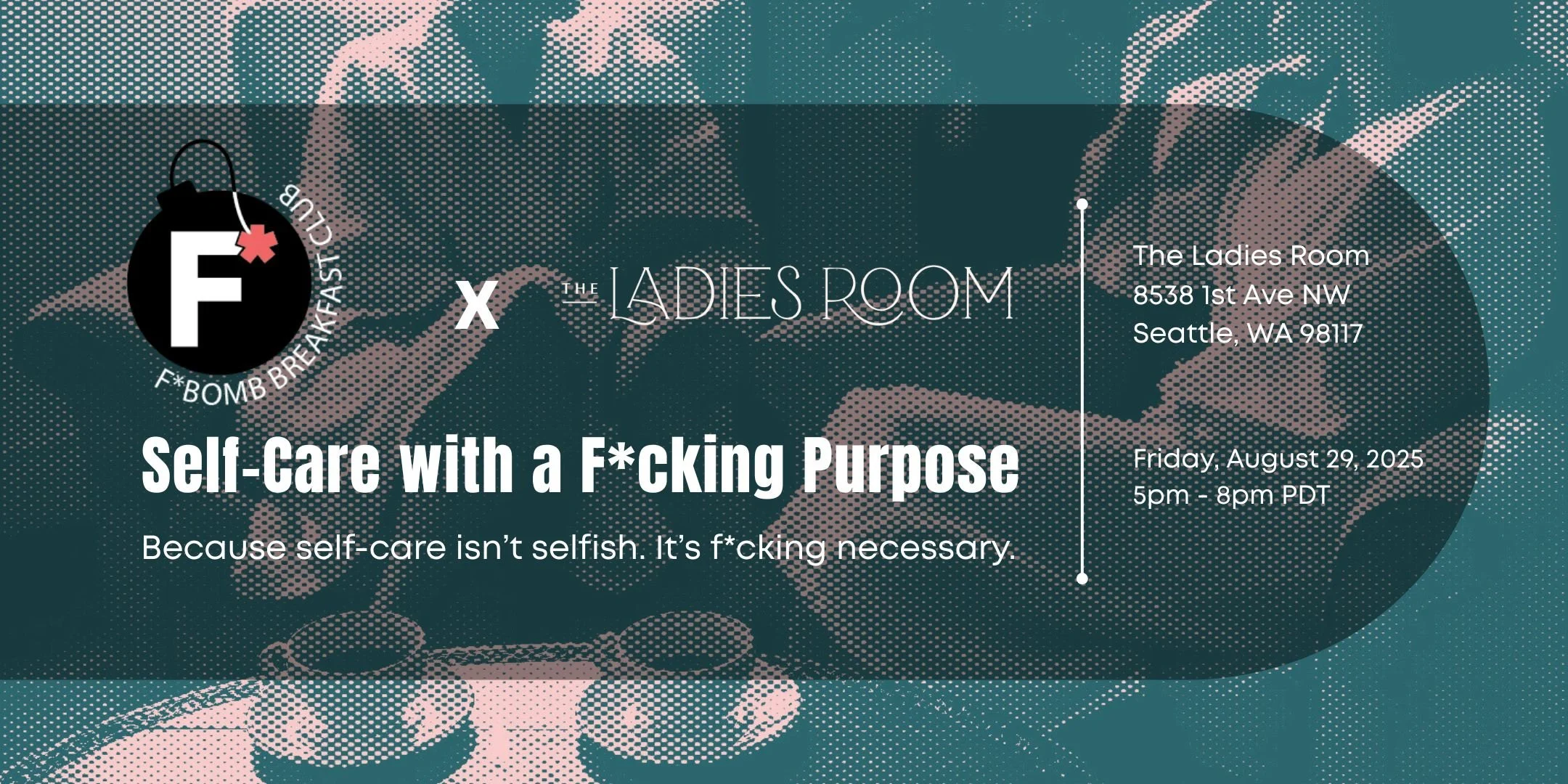 F*Bomb x the Ladies Room Pop-Up | Self-Care with a F*cking Purpose