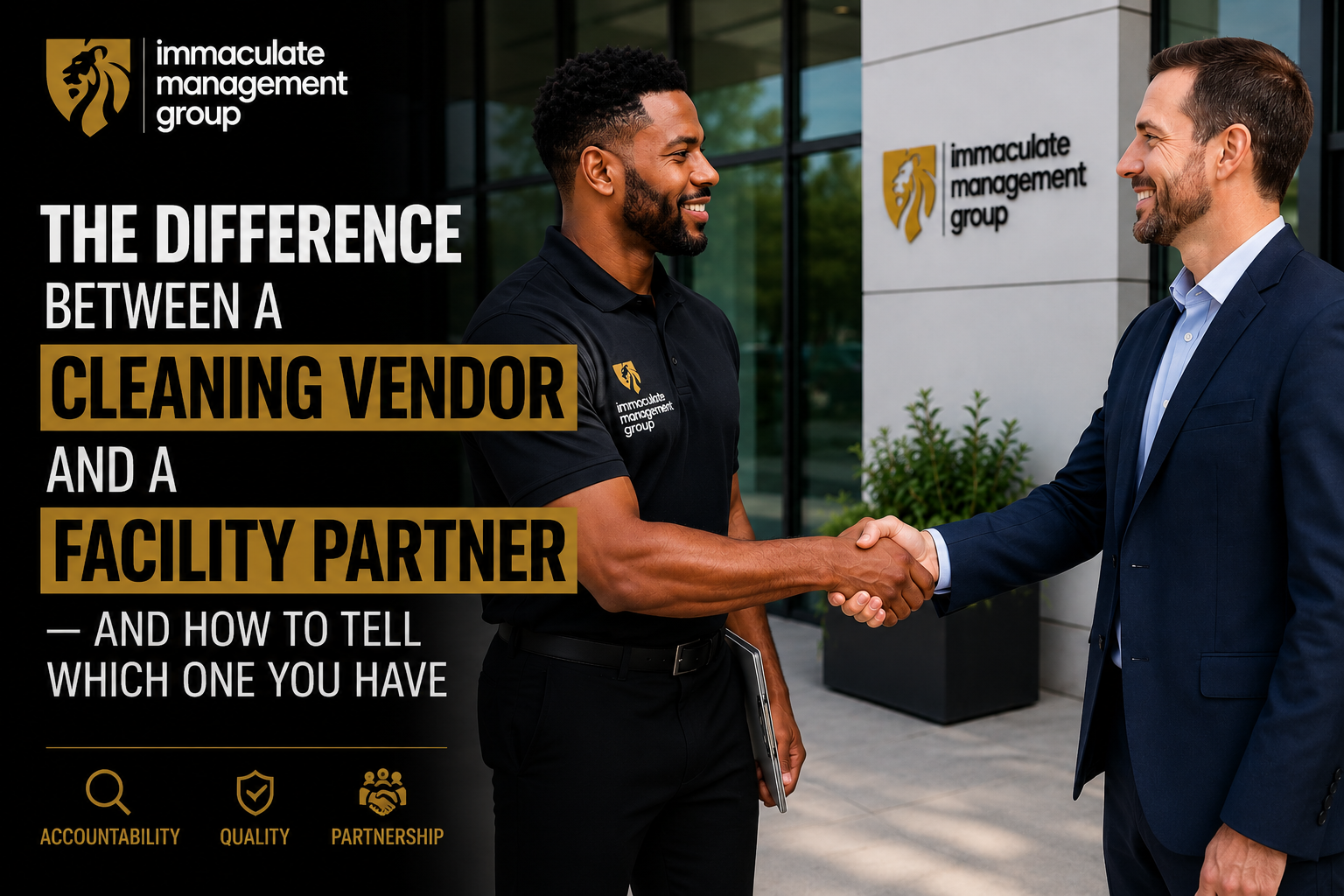 The Difference Between a Cleaning Vendor and a Facility Partner — And How to Tell Which One You Have