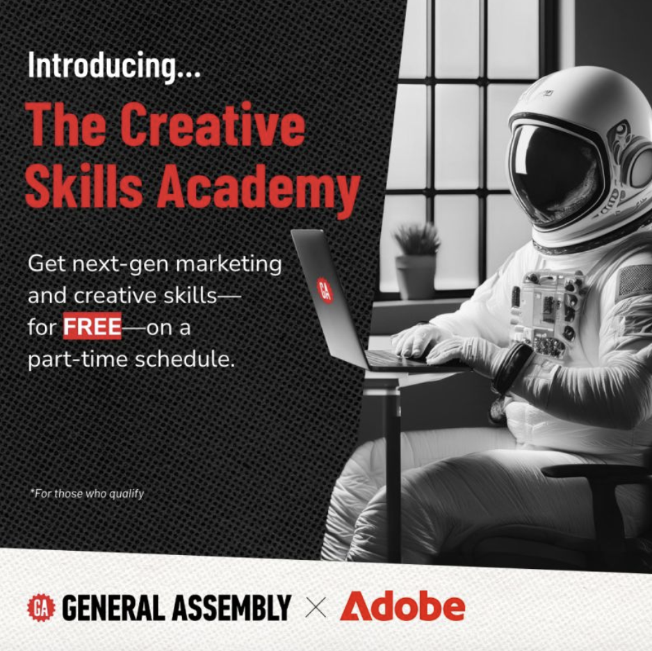 Astronaut using a laptop indoors with text promoting "The Creative Skills Academy" by General Assembly and Adobe, offering free marketing and creative skills training on a part-time schedule.