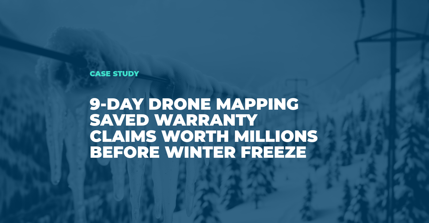9-Day Drone Audit Saved Warranty Worth Millions Before Winter Freeze