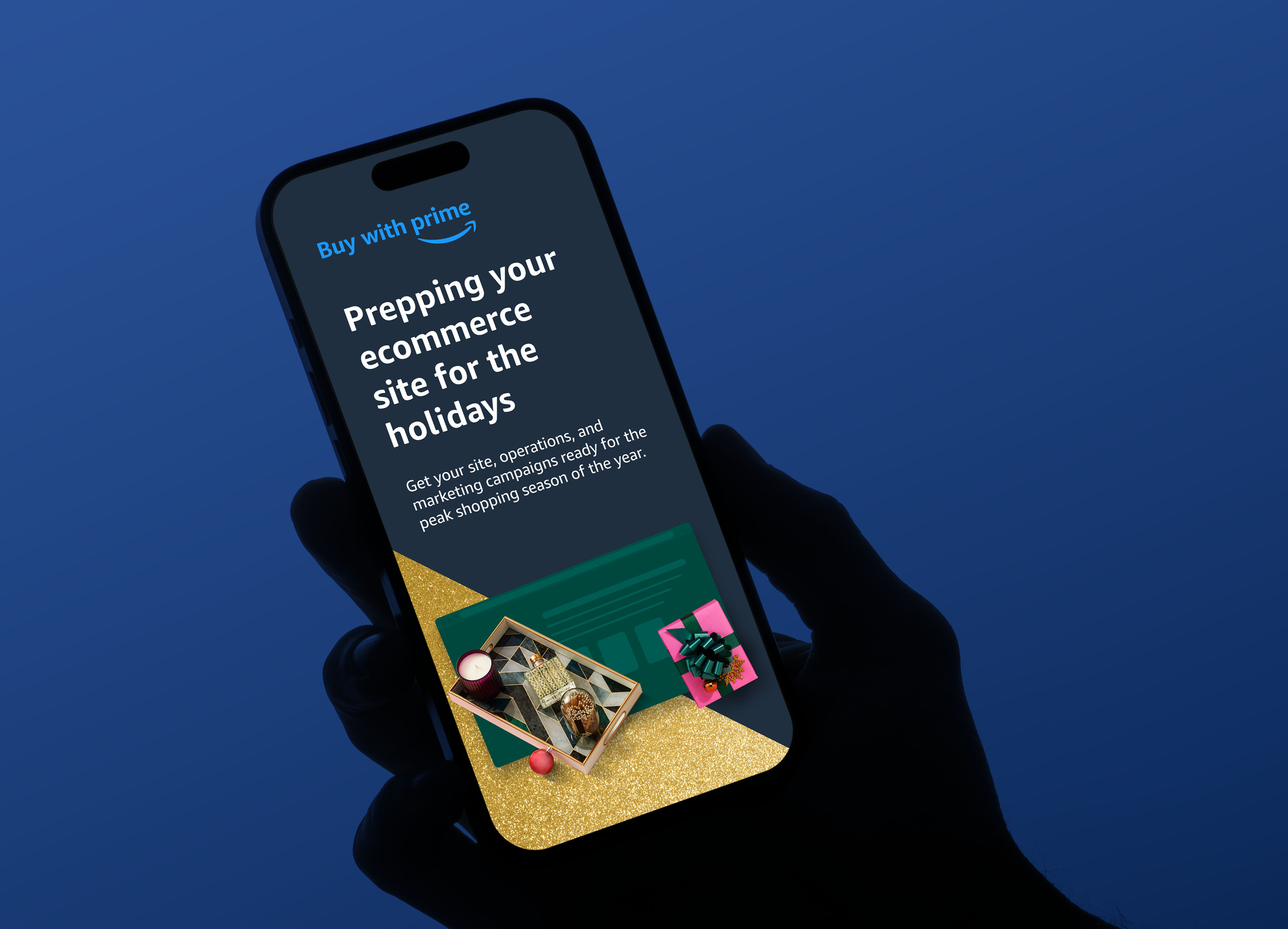 A person holding a smartphone displaying an ecommerce website preparing for the holiday shopping season.