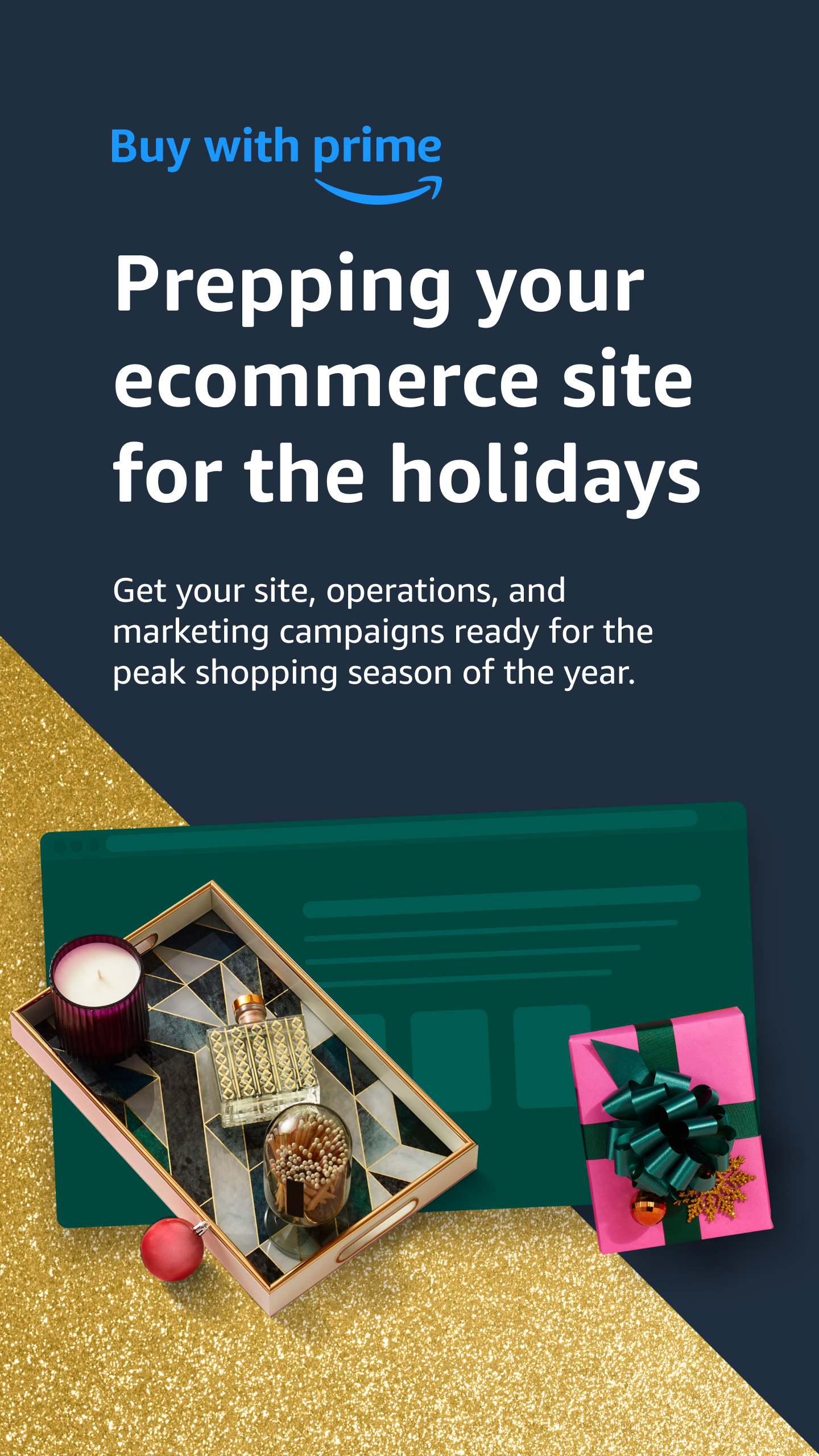 Promotional graphic for Amazon Prime, titled 'Prepping your ecommerce site for the holidays', featuring a glittery gold and dark blue background, a gift box, a tray with candles and perfume, and a web page mockup.