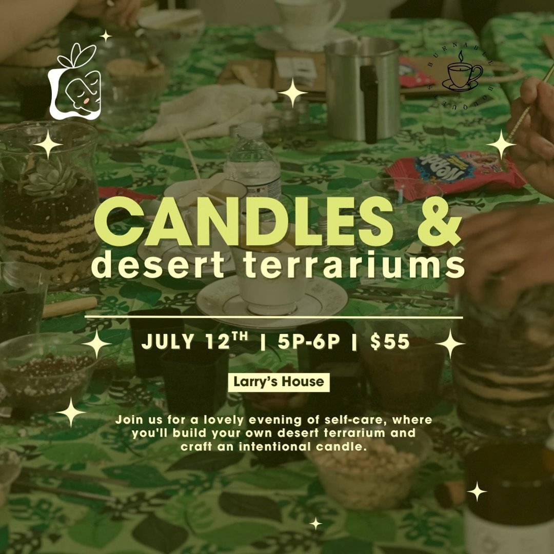 We couldn&rsquo;t wait for our Candles &amp; Desert Terrariums Vol. 2 🌿🕯️ If you haven&rsquo;t tried it yet, this is the perfect event to bring your bestie and craft with us in the greatest place (Larry&rsquo;s house, of course💅)

Tons of colorful