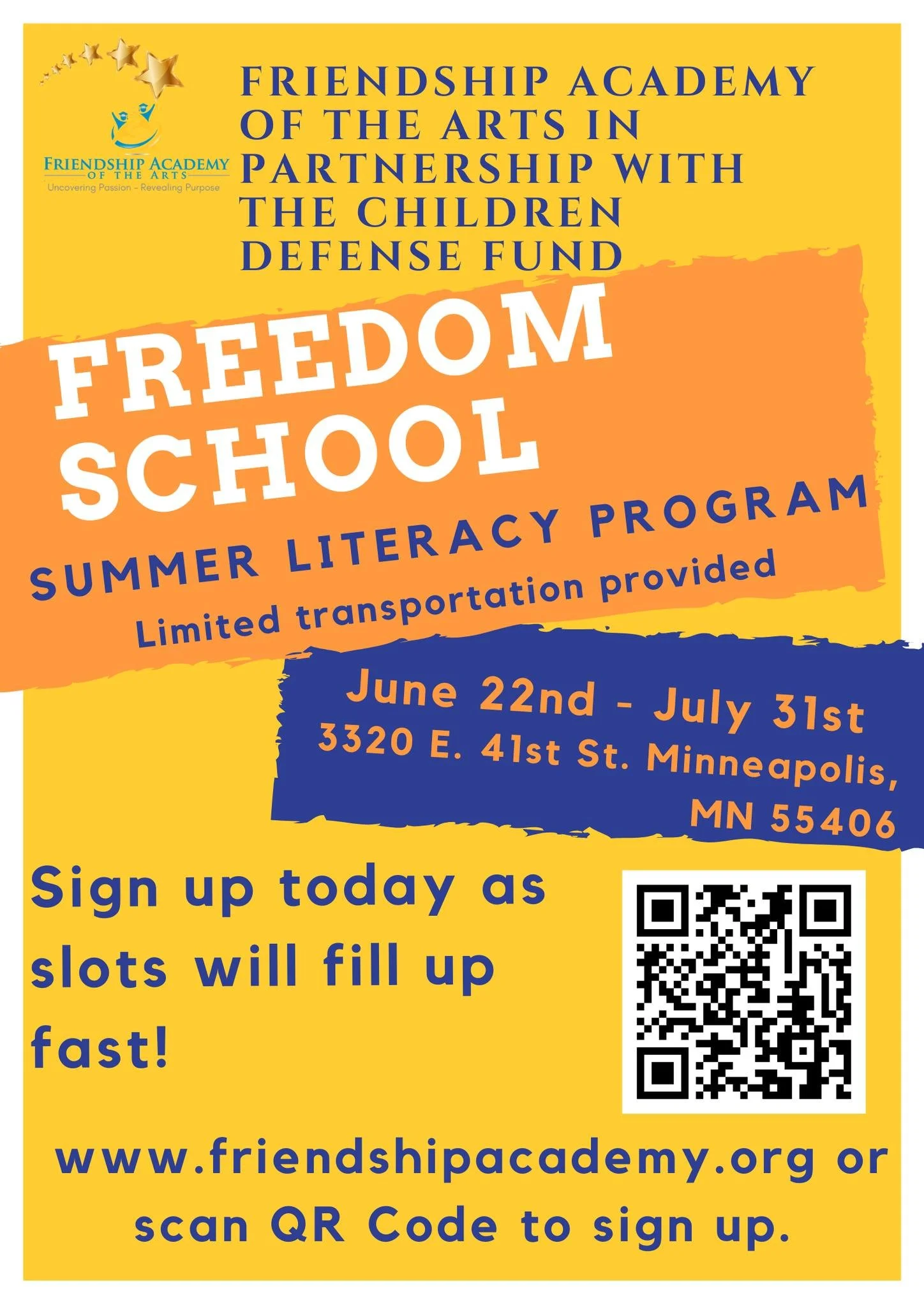 🌞📚 Freedom. Literacy. Leadership. Legacy. 📚🌞

Friendship Academy of the Arts is excited to invite families to an incredible summer opportunity! In partnership with the Children&rsquo;s Defense Fund&ndash;MN, our Freedom School Summer Program is a