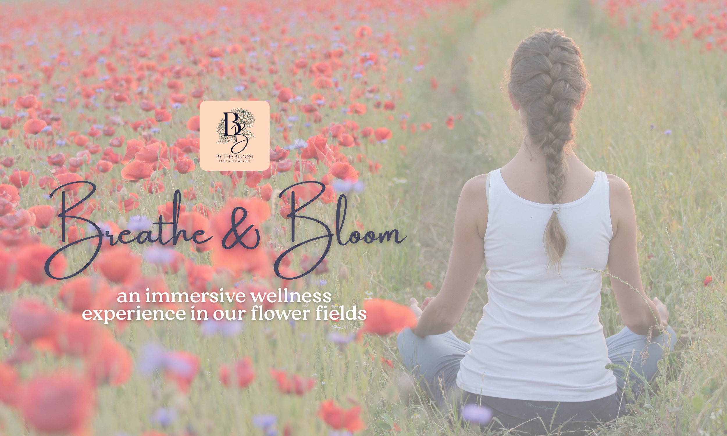 Breathe & Bloom w/ Brianna