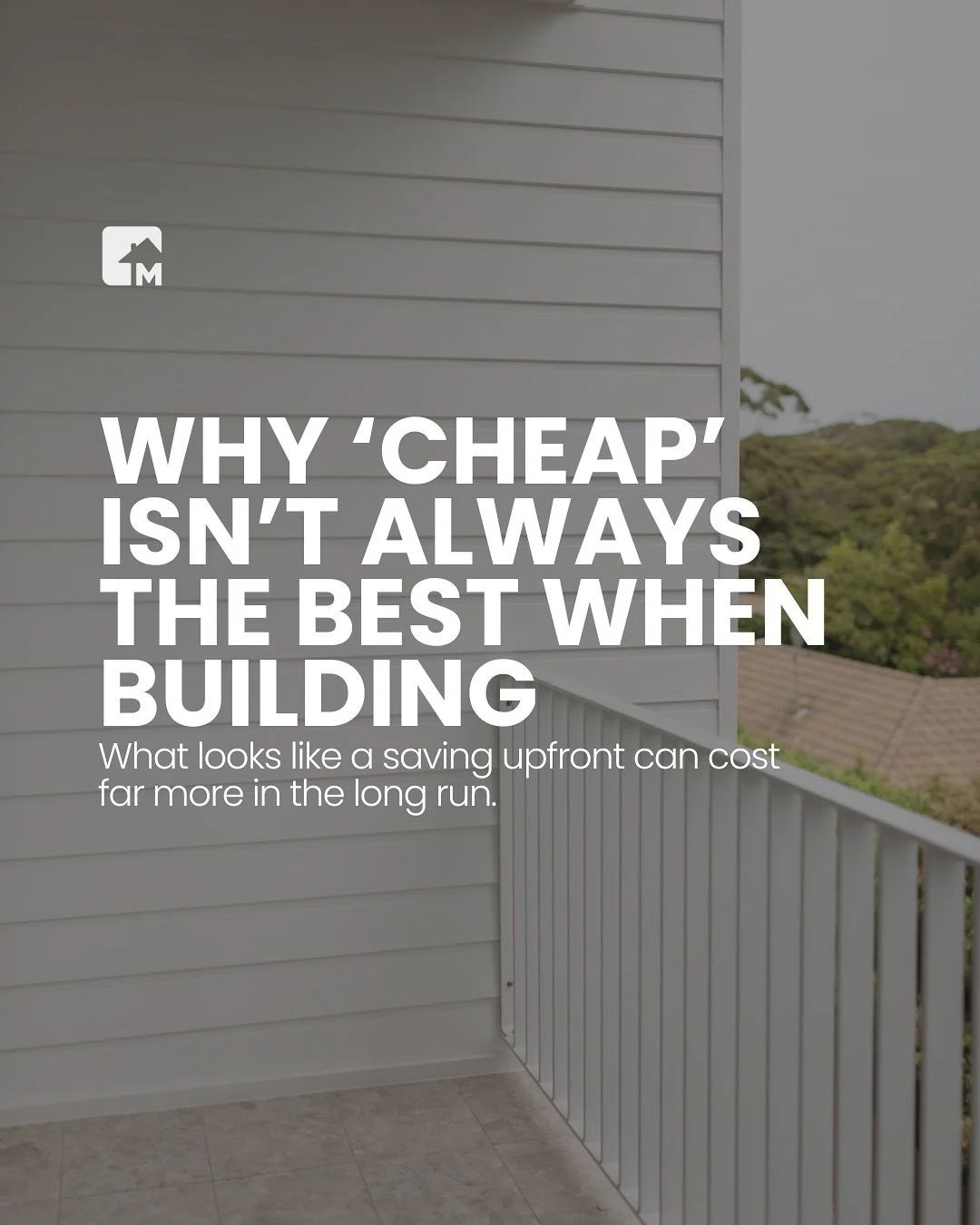 Cutting costs might feel smart in the short term - but when it comes to building, &ldquo;cheap&rdquo; choices can cost you far more down the track.

From tricky blocks, to low quotes and poor materials, we&rsquo;ve seen how small upfront savings ofte