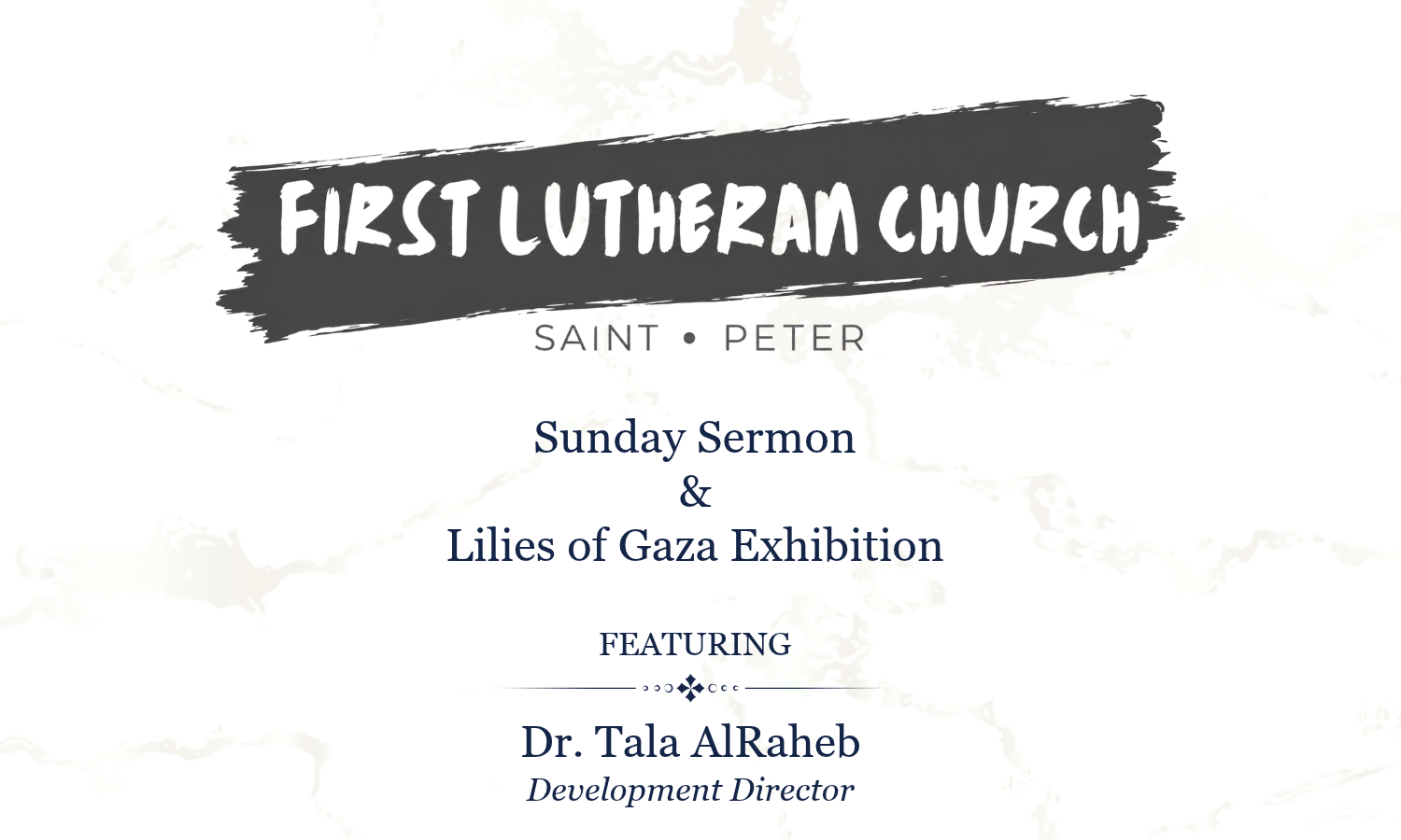 Sunday Sermon & Lilies of Gaza Exhibition