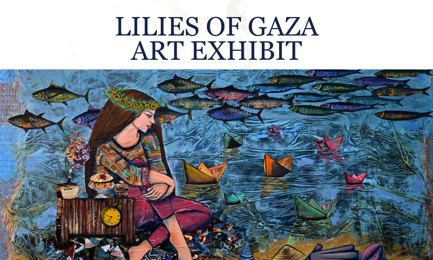 Lilies of Gaza Art Exhibit