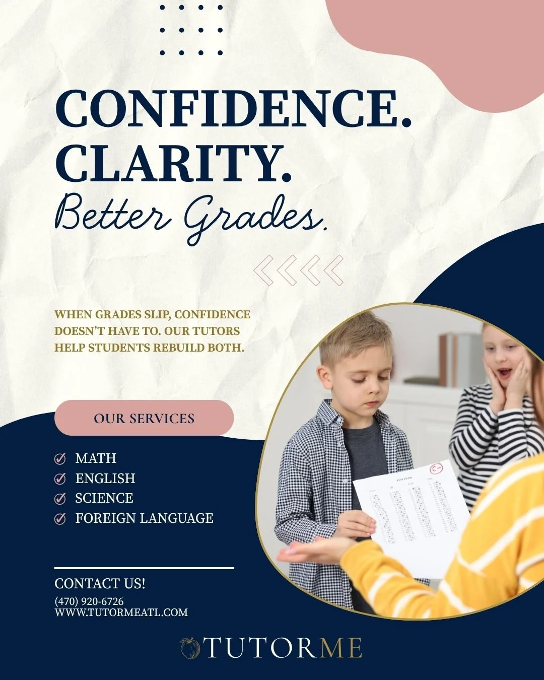 Report cards can sting for students and parents alike.
But with the right support, they can also mark the turning point toward confidence and growth.

At TutorMe Atlanta, we go beyond homework help. Our tutors understand how to connect, motivate, and