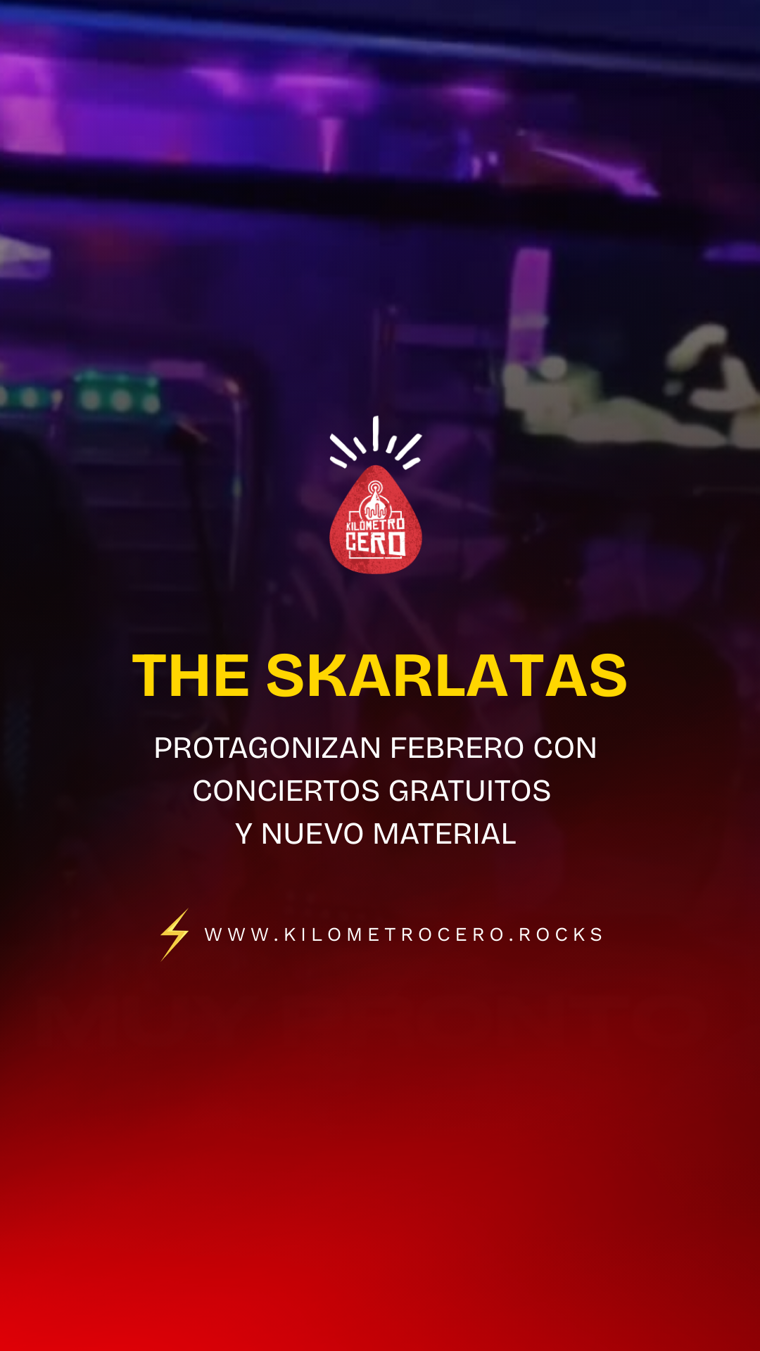 The Skarlatas protagonizan febrero con conciertos gratuitos y nuevo material
