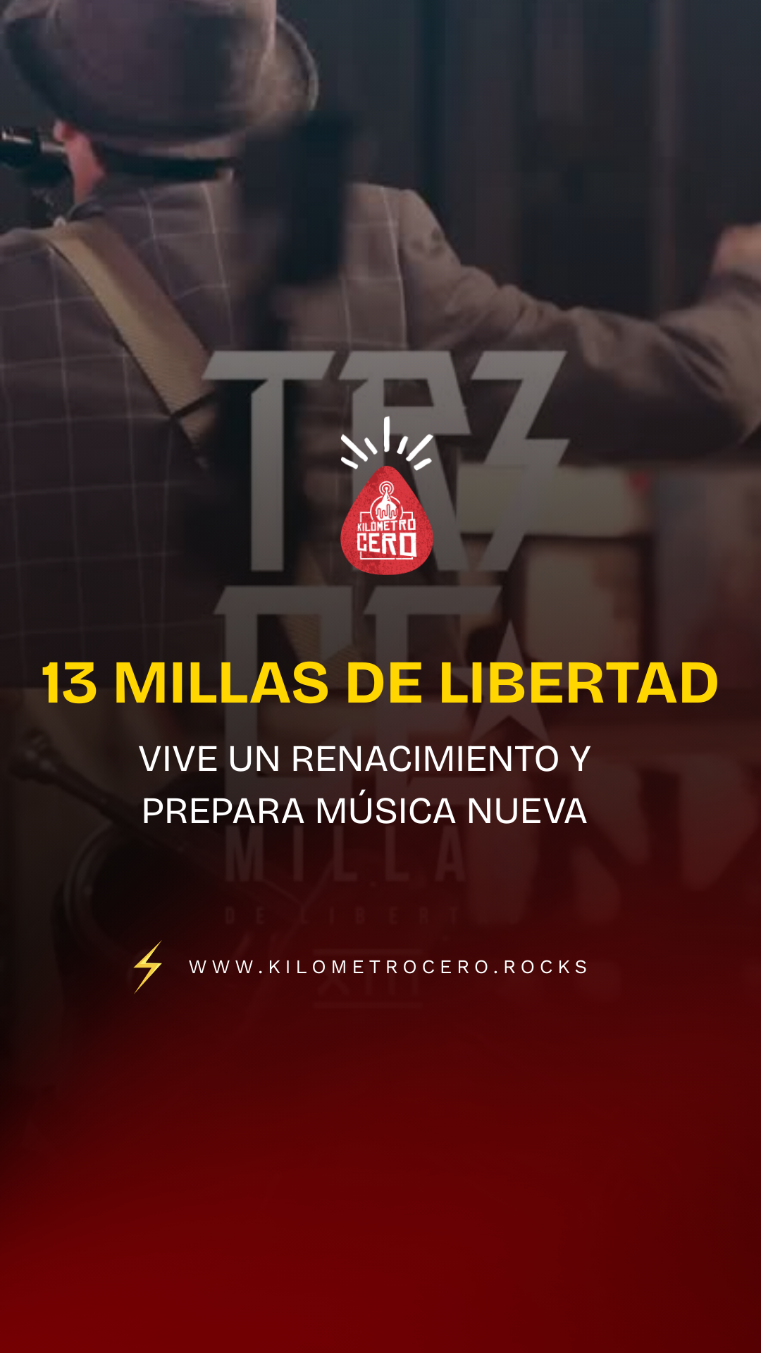 13 Millas de Libertad vive un renacimiento y prepara canción nueva