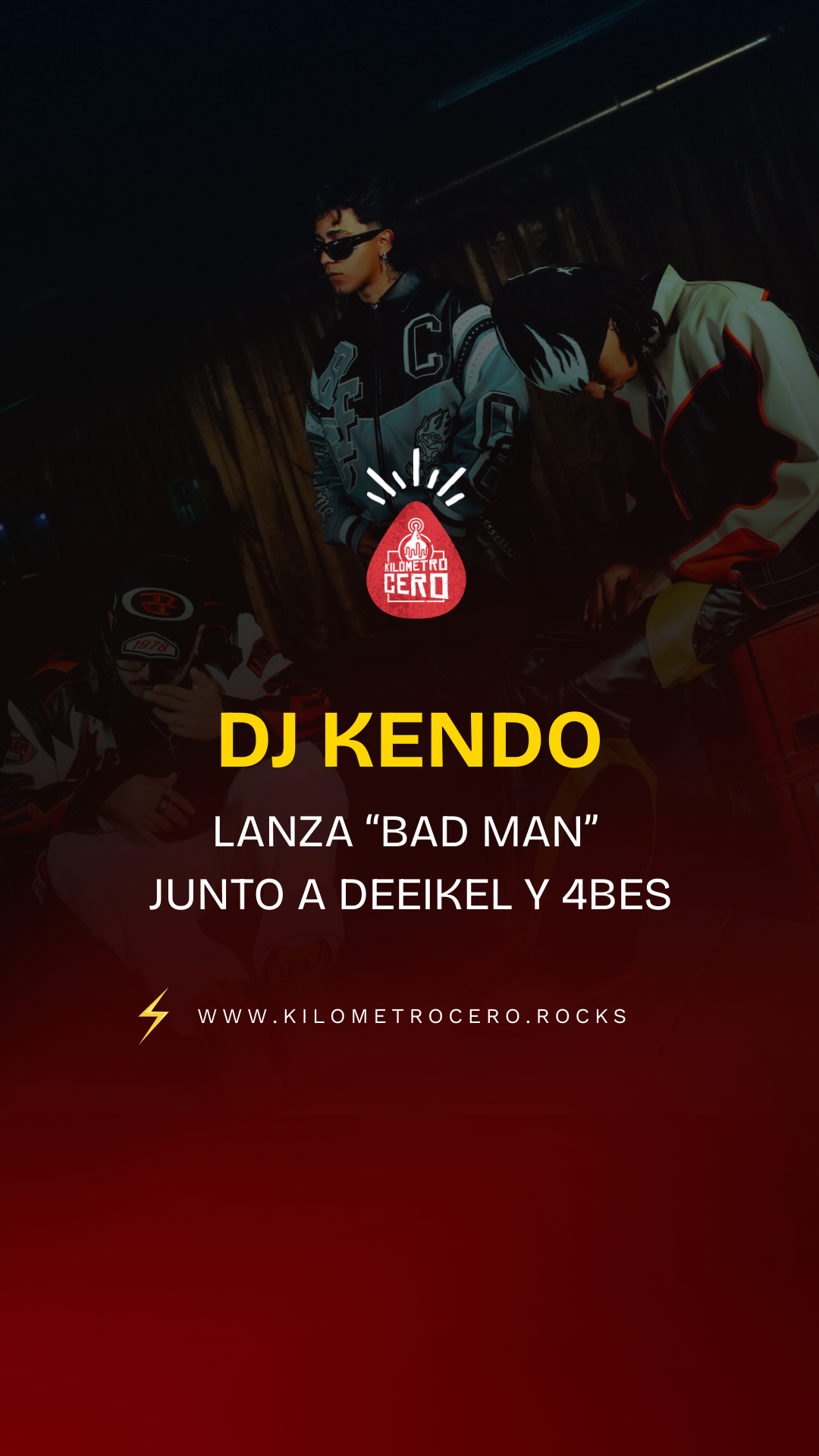 DJ Kendo lanza “Bad man” junto a Deeikel y 4bes