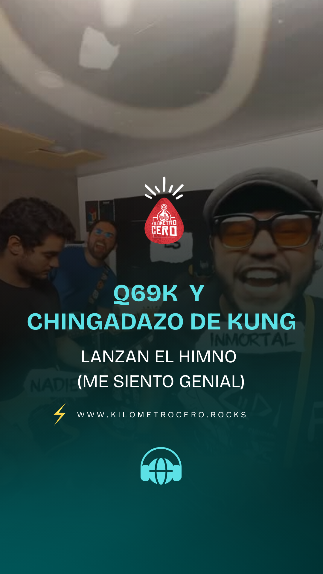 Q69K y Chingadazo de Kung Fu lanzan El Himno (Me Siento Genial)