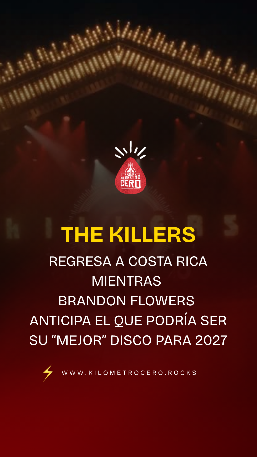 The Killers regresa a Costa Rica mientras Brandon Flowers anticipa el que podría ser su “mejor” disco para 2027