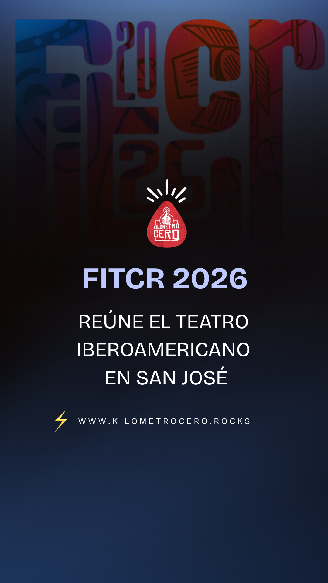 San José recibe el teatro iberoamericano con el FITCR 2026 FITCR 2026