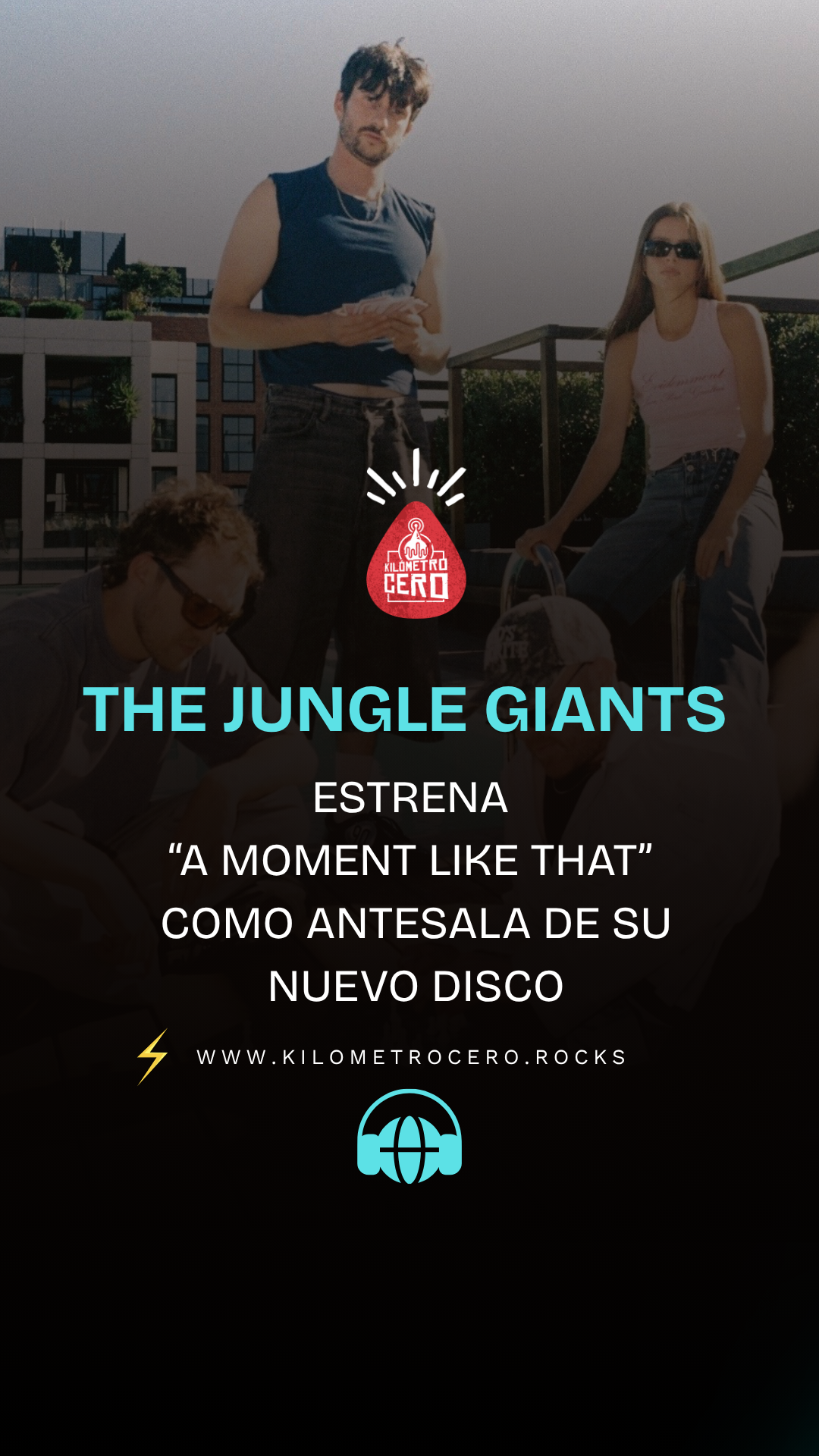 The Jungle Giants estrena “A Moment Like That” como antesala desu nuevo disco