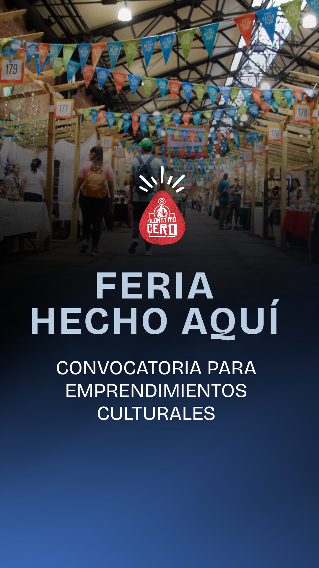 Feria Hecho Aquí 2026 abre convocatoria para el sector creativo