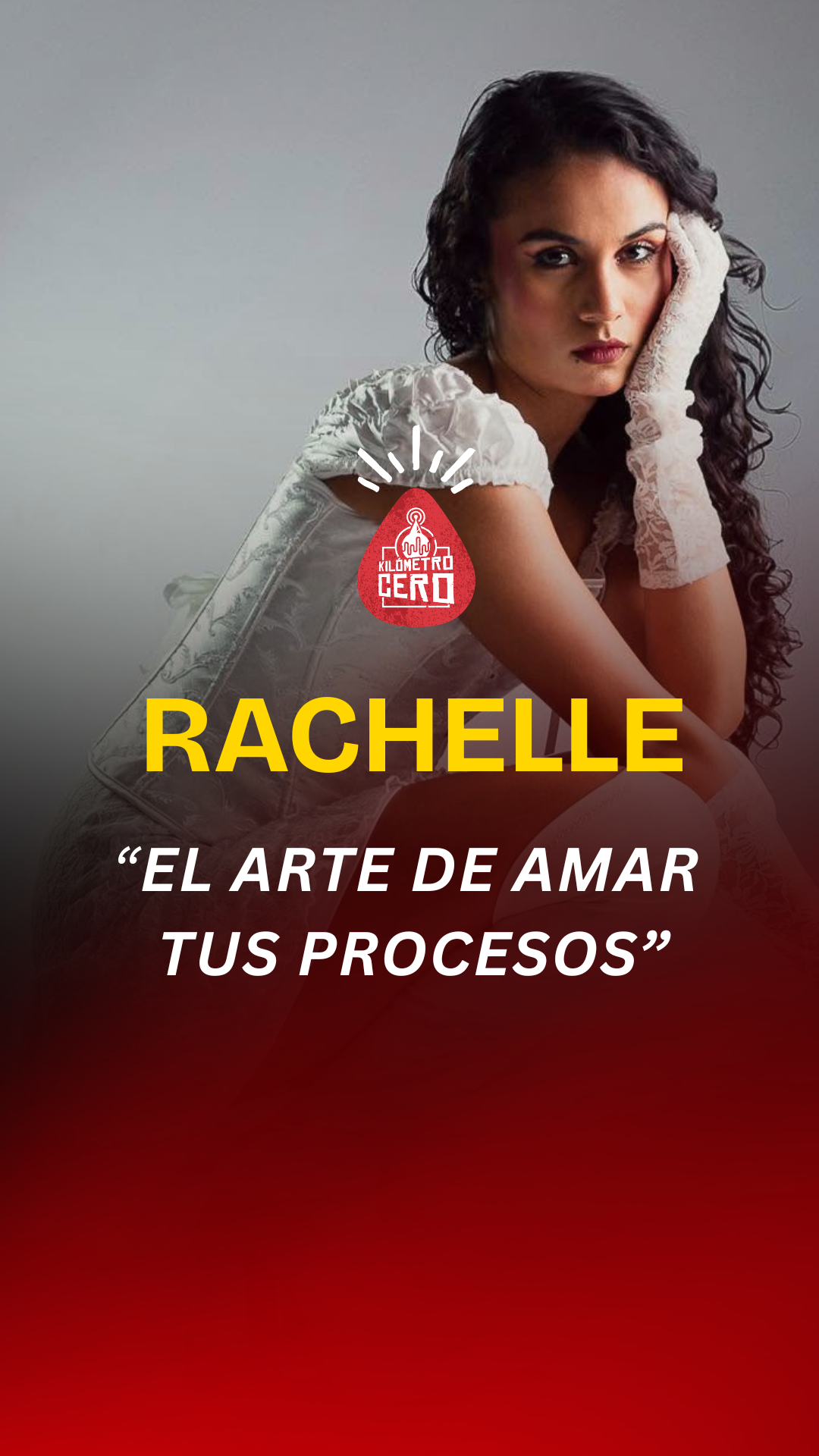 Rachelle apuesta por “El arte de amar tus procesos a través de la música”