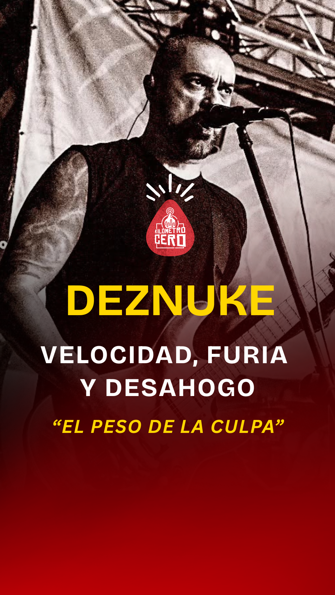 Velocidad, furia y desahogo: así suena “El Peso de la Culpa”, lo nuevo de Deznuke
